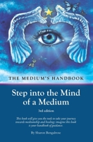 The Mediums Handbook : Step into the Mind of a Medium 1718630506 Book Cover