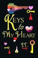 Keys to My Heart 1452068941 Book Cover