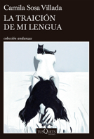 La Traición de Mi Lengua (Prosa Poética) / When My Tongue Betrays Me (Prose Poetry) (Spanish Edition) 6073931506 Book Cover