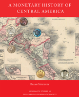 A Monetary History of Central America 0897223500 Book Cover