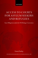 Ensuring Access to Courts for Asylum Seekers and Refugees 0198885598 Book Cover
