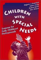 Children With Special Needs: Lessons for Early Childhood Professionals (Early Childhood Education, 82) 0807741590 Book Cover