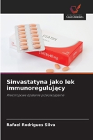 Sinvastatyna jako lek immunoregulujacy (Polish Edition) 6209857760 Book Cover