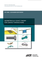 Geometrically Exact Theory for Contact Interactions 3866446721 Book Cover