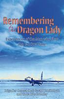 Remembering the Dragon Lady: Memoirs of the Men Who Experienced the Legend of the U-2 Spy Plane 1908916931 Book Cover