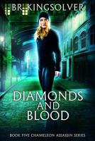 Diamonds and Blood 1796720496 Book Cover