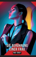 Die Berührung einer Frau: Geschichten mit explizitem Sex für Erwachsene 3384176979 Book Cover