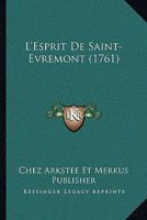 L'Esprit de Saint-Evremont (1761) 1160177600 Book Cover