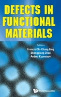 Defects in Functional Materials 9811203164 Book Cover