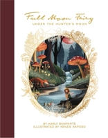 Full Moon Fairy: Under the Hunter's Moon B0GTN2BLDJ Book Cover