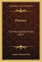 Florence, the New Capital of Italy 1240922884 Book Cover