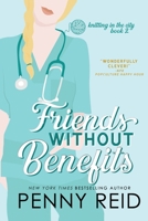 Friends Without Benefits 0989281027 Book Cover