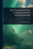 Encyklopädie Der Evangelischen Kirchenmusik (German Edition) 1023734257 Book Cover