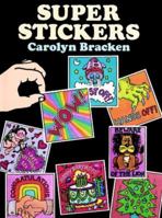 Super Stickers: 52 Full-Color Pressure-Sensitive Designs 0486278948 Book Cover