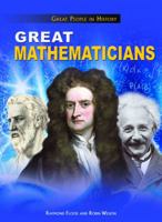 The Great Mathematicians 1477704027 Book Cover
