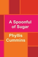 A Spoonful of Sugar 1716021405 Book Cover