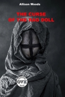 The Curse of the Rag Doll: A Horror Tale B0CTDRGPZR Book Cover