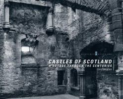 Castles of Scotland: A Voyage through the Centuries (Historic Scotland) 0713489766 Book Cover