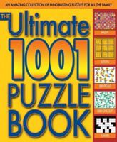 The Ultimate 1001 Puzzle Book 1847320295 Book Cover