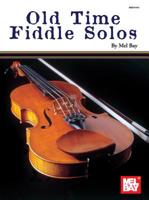 Old-Time Fiddle Solos 0871668807 Book Cover