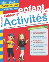 Cahier d'activités multi jeux pour enfant 7 - 10 ans: Découvrez ce nouveau mega livre de jeux intelligents pour enfant | Mots mêlés, mots croisés, ... Format pratique 8x10 pouces B08PXHJCLK Book Cover