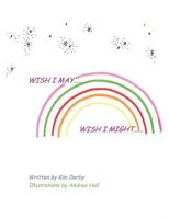 I Wish I May I Wish I Might 1449034047 Book Cover