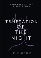 Temptation of the Night: Book 4 of "The Night" series B0GR2239CV Book Cover