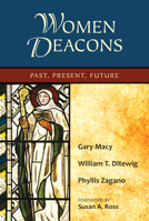 Women Deacons: Past, Present, Future 0809147432 Book Cover