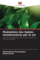 Modulation des lipides membranaires par le sel (French Edition) 620718193X Book Cover