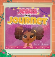 Jesus on the Journey 1639459561 Book Cover