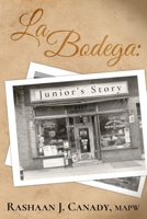 La Bodega: Junior's Story B0CFZ5DZ9C Book Cover