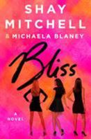 Bliss 1250075688 Book Cover