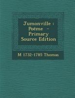 Jumonville: Po�me 1018512853 Book Cover