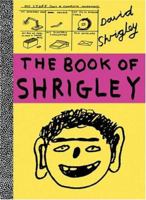 The Book of Shrigley 0811851222 Book Cover