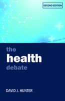 The health debate 2nd edition 1447326970 Book Cover