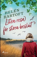 Liten resa för stora beslut 8728244346 Book Cover