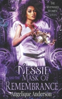 Nessie and the Mask of Remembrance B09RFZM1T3 Book Cover