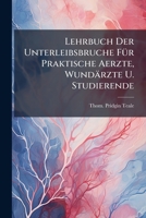 Lehrbuch Der Unterleibsbruche Fur Praktische Aerzte, Wundarzte U. Studierende: Nach Dem Englischen Des Thom. Pridgin Teale. Von H. Holder 1274555248 Book Cover