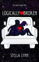 Logically Broken (The Shop) B0GS4Y4JPV Book Cover