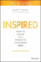 Inspired: How To Create Products Customers Love 0981690408 Book Cover