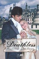 DEATHLESS - IL SEGRETO DI LORD BROWN (HistoricalRomance DriEditore) 1982979364 Book Cover