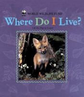 Where Do I Live? (World Wide Life Fund) 0768320445 Book Cover