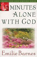 15 Minutes Alone with God 0736904565 Book Cover