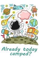 Already today camped?: A travel and camping logbook for children * With lots of space for your own impressions * So camping is fun! 1078098891 Book Cover
