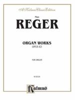 Organ Works, Op. 63 075790260X Book Cover