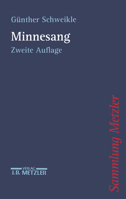 Minnesang (Sammlung Metzler) 3476122441 Book Cover