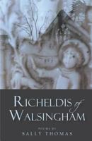 Richeldis of Walsingham 163534025X Book Cover