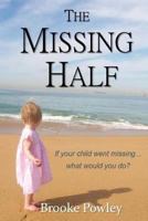 The Missing Half 1492216968 Book Cover