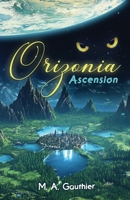 Orizonia: Ascension 3033109225 Book Cover