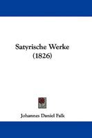 Satyrische Werke 1104461811 Book Cover